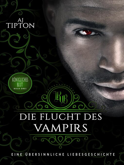 Title details for Die Flucht des Vampirs by AJ Tipton - Wait list